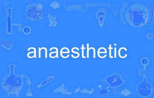 anaesthetic