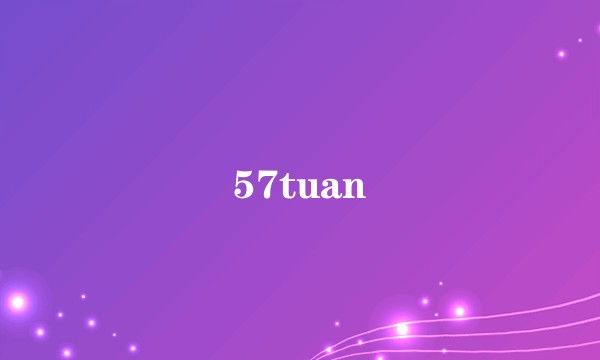 57tuan