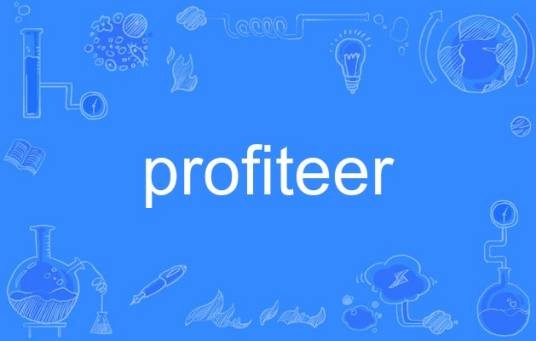 profiteer