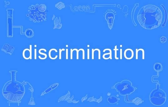 discrimination