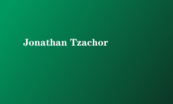 Jonathan Tzachor