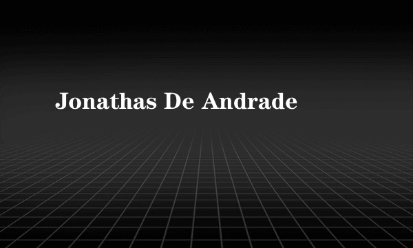 Jonathas De Andrade