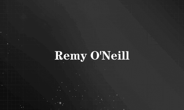 Remy O'Neill