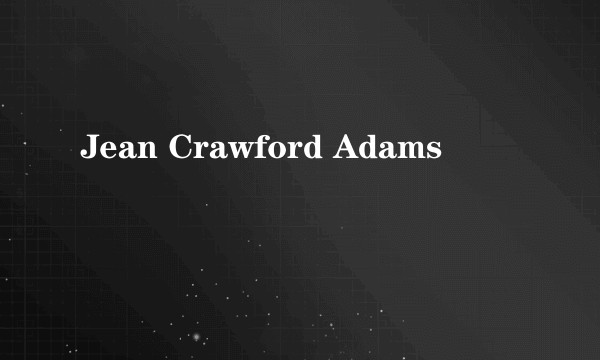 Jean Crawford Adams