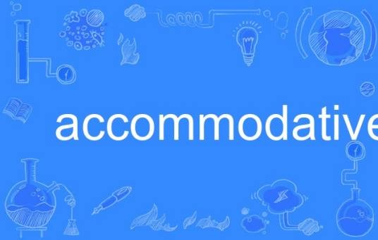 accommodative