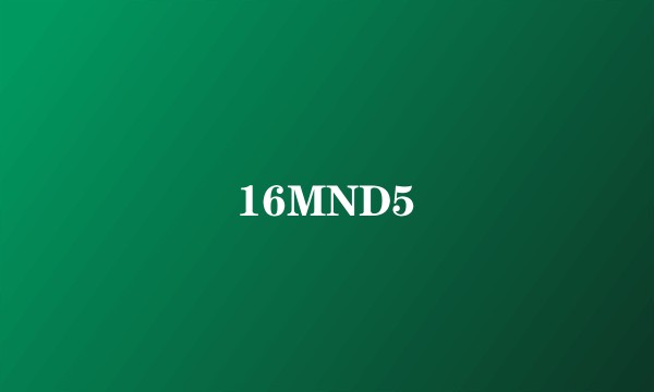 16MND5