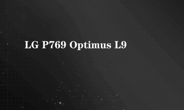 LG P769 Optimus L9