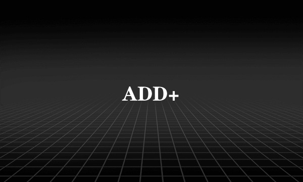 ADD+