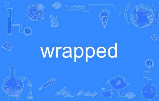 wrapped