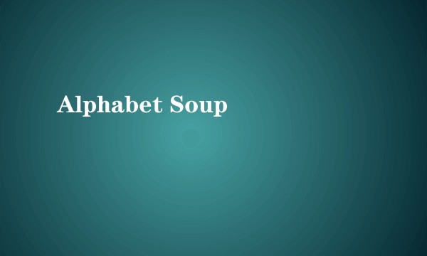Alphabet Soup