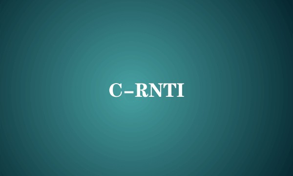 C-RNTI