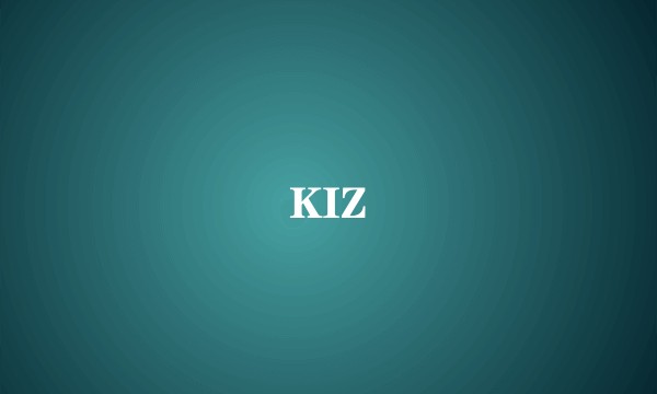 KIZ