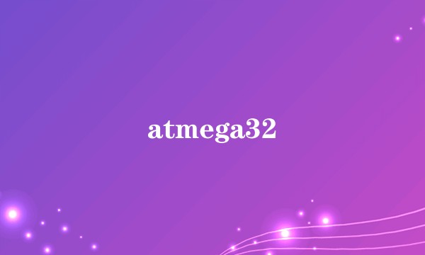 atmega32