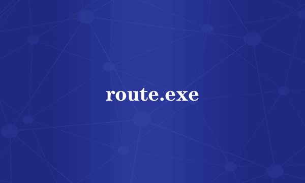route.exe